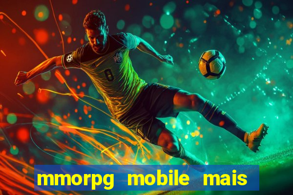 mmorpg mobile mais jogado 2024